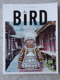 「BiRD」2014年  LIFE'S A JOURNEY ●特集：エキゾチック・アジア : 民族衣装を纏う人びと