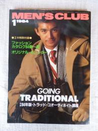 MEN'S CLUB/メンズクラブ 1984年1月号 ●特集：84年版・トラッド・コオーディネイト講座 ●街のアイビーリーガース〈鈴鹿サーキットの巻〉