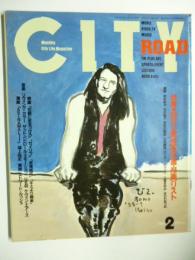 シティロード/CITY ROAD　1989年2月号　◎リヴァングカラー/ザットペトロールエモーション/UB40/ケヴィンエアーズ/鴻上尚史/ルッシェ/映画