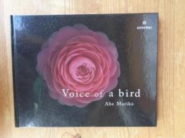 Voice of a bird : Abe Mariko