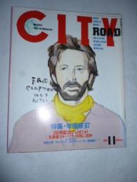 シティロード/CITY ROAD　1987年11月号　◎時任三郎/アクシデンツ/エリドリアン・ノーブル/岡田朝子/特集 学園祭/映画/音楽