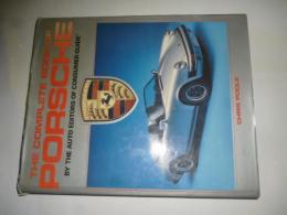 洋書　Complete Book of Porsche　ポルシェ　◎ １９４８～１９８８年の全モデルのスペックに加え、オリジナルの蔵出し写真も収録