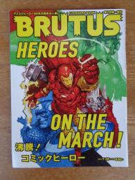 BRUTUS / ブルータス　2012年7/15(735)　HEROES ON THE MAARCH!　沸騰！コミックヒーロー (アメコミ)