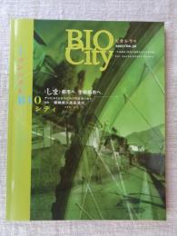 BIO‐City ビオシティ  2007/no.36　●特集：コンパクトBIOシティ　