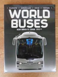 世界のバス 2008　 Europe/Americas/Asia/Japan　WORLD BUSES