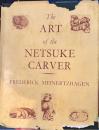 The Art of the Netsuke Carver 根付