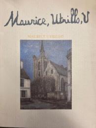 ユトリロ展　RETROSPECTIVE MAURICE UTRILLO