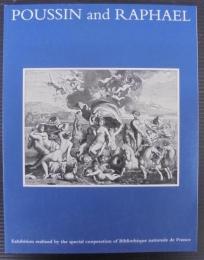 プッサンとラファエッロ : 借用と創造の秘密 : フランス国立図書館特別協力