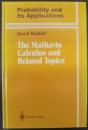 The Malliavin Calculus and Related Topics