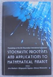 Stochastic Processes And Applications to Mathematical Finance