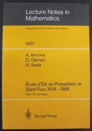 École d'Été de Probabilités de Saint-Flour XVIII - 1988 (Lecture Notes in Mathematics, 1427)