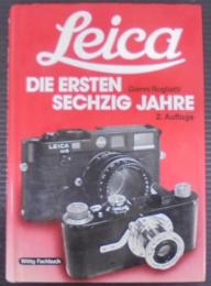 Leica Die Ersten Sechzig Jahre