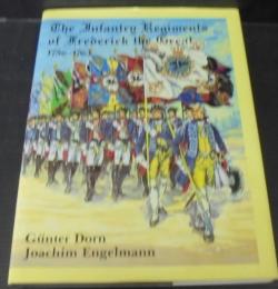 The Infantry Regiments of Frederick the Great