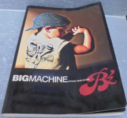 B'z big machine : official band score