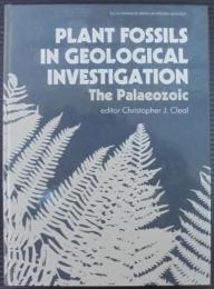 Plant fossils in geological investigation : the palaeozoic