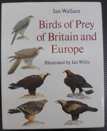 Birds of Prey of Britain and Europe