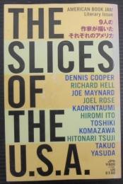 THE SLICES OF THE U.S.A. : 9人の作家が描いたそれぞれのアメリカ