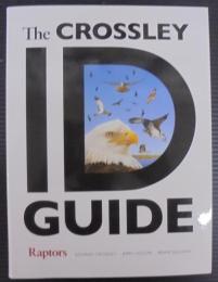 The Crossley ID Guide: Raptors