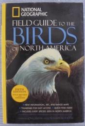 National Geographic Field Guide to the Birds of North America