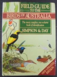 Field Guide to the Birds of Australia: The Most Complete One-Volume Book of Identification
