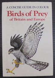 Birds of Prey of Britain and Europe