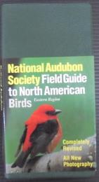 National Audubon Society Field Guide to North American Birds: Eastern Region