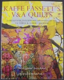 Kaffe Fassett's V & A Quilts: 23 Beautiful Patchworks Inspired by the Victoria & Albert Museum