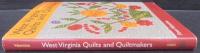 West Virginia Quilts and Quiltmakers: Echoes from the Hills