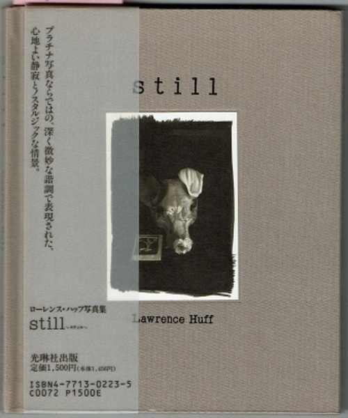 still スティル ローレンス・ハッフ写真集(ローレンス・ハッフ/文