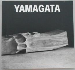 YAMAGATA　山縣壽夫展（図録）　武蔵野美術大学教授退任記念