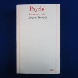 Psyché : Inventions de l'autre ジャック・デリダ プシュケー