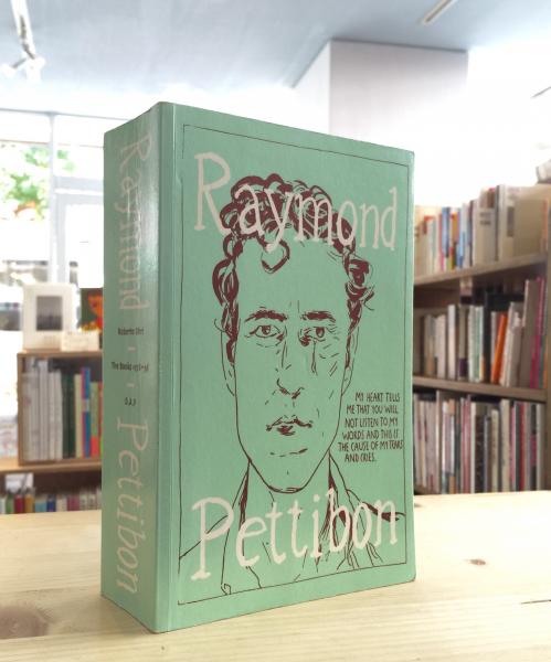 Raymond Pettibon The Books 1978-1998