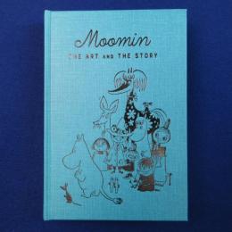 Moomin : The Art and the Story ムーミン展 〔展覧会図録〕