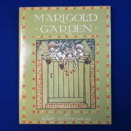 Marigold Garden : Pictures and Rhymes ケイト・グリーナウェイ