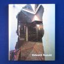 Edward Suzuki : Buildings and Projects 鈴木エドワード 建築作品集