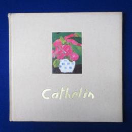 Bernard Cathelin ベルナール・カトラン展 〔展覧会図録〕
