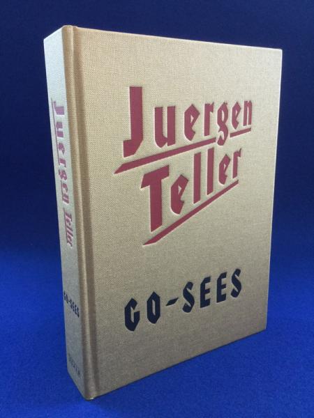 Juergen Teller : go-sees ユルゲン・テラー写真集(Juergen Teller