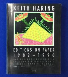 キース・ヘリング 画集　Keith Haring : editions on paper, 1982-1990 : the complete printed works