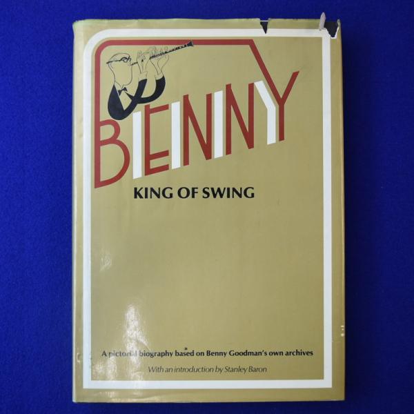 定番 Benny : King of Swing ベニー・グッドマン 写真集(Benny 洋楽