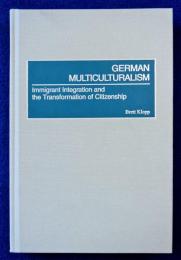 German multiculturalism ドイツの多文化主義