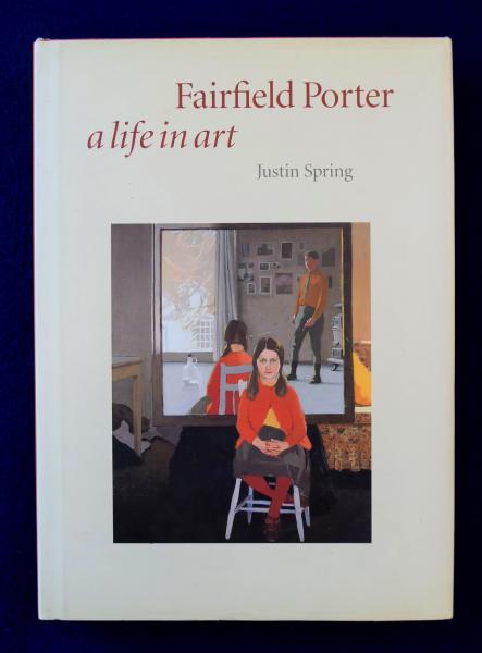 Fairfield Porter : a life in art フェアフィールド・ポーター(Justin 