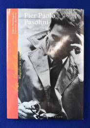 Pier Paolo Pasolini : biografie per immagini ピエル・パオロ・パゾリーニ