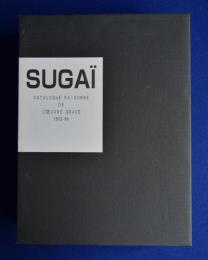 SUGAÏ : CATALOGUE RAISONNE DE L'ŒUVRE GRAVE 1955-96 Special Edition