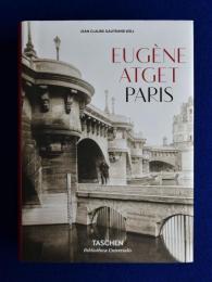 Eugène Atget : Paris ウジェーヌ・アジェ