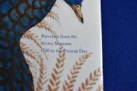 Sevres : Porcelain from the Sevres Museum 1740 to the Present Day セーヴル