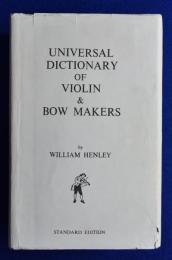 Universal Dictionary of Violin & Bow Makers バイオリン・弦楽器製作者事典