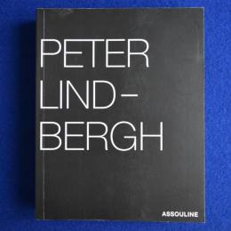LINDBERGH : PETER LINDBERGH SELECTED WORK 1996-1998 ピーター・リンドバーグ