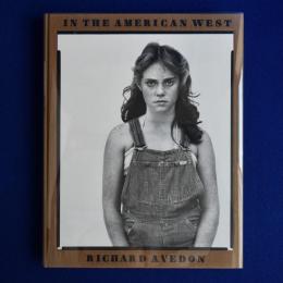 In the American West リチャード・アヴェドン写真集