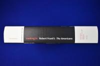 Looking In : Robert Frank's The Americans ロバート・フランク 〔展覧会図録〕