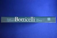 Botticelli : Life and Work ボッティチェリ 生涯と作品